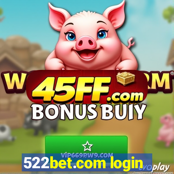 522bet.com login